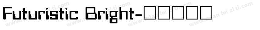 Futuristic Bright字体转换
